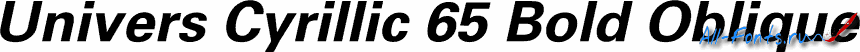Картинка Шрифта Univers Cyrillic 65 Bold Oblique